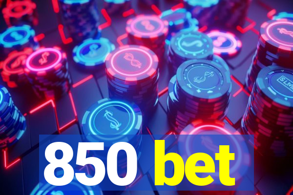 850 bet